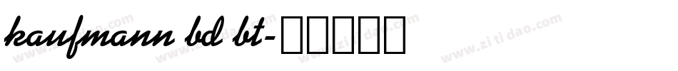 kaufmann bd bt字体转换